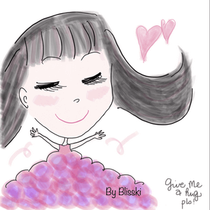 HI! Im Blisski. Hug pls~